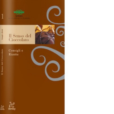 Ricettario Bimby: Il Senso Del Cioccolato Originale 84231